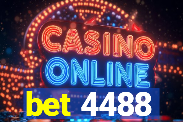bet 4488